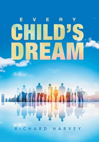 Every Child’S Dream