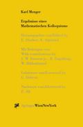 Karl Menger, Ergebnisse eines Mathematischen Kolloquiums
