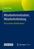 Mitarbeitermotivation, Mitarbeiterbindung