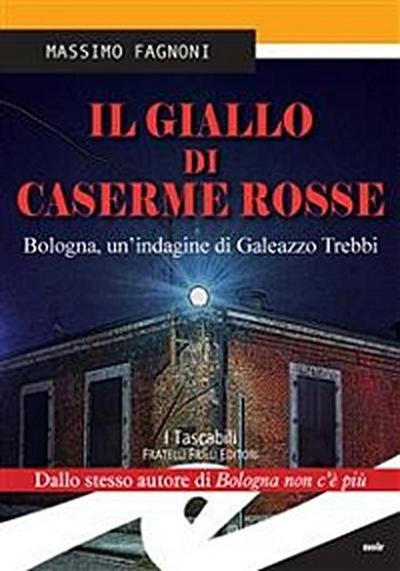 Il giallo di Caserme Rosse