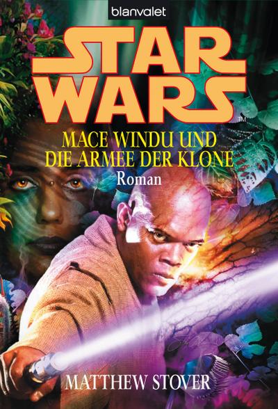 Star Wars. Mace Windu und die Armee der Klone