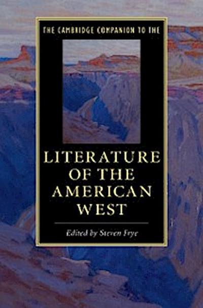 Cambridge Companion to the Literature of the American West