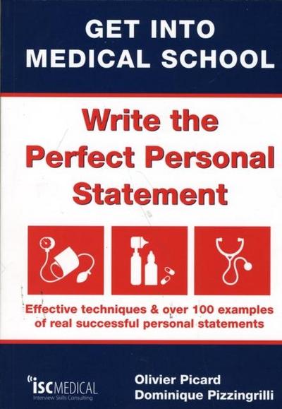 Get into Medical School - Write the Perfect Personal Statement