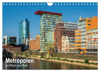Metropolen an Rhein und Ruhr (Wandkalender 2024 DIN A4 quer), CALVENDO Monatskalender