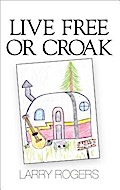 Live Free or Croak