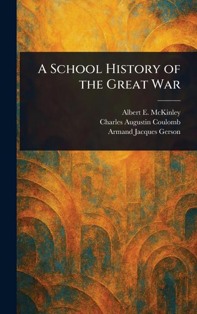 A School History of the Great War