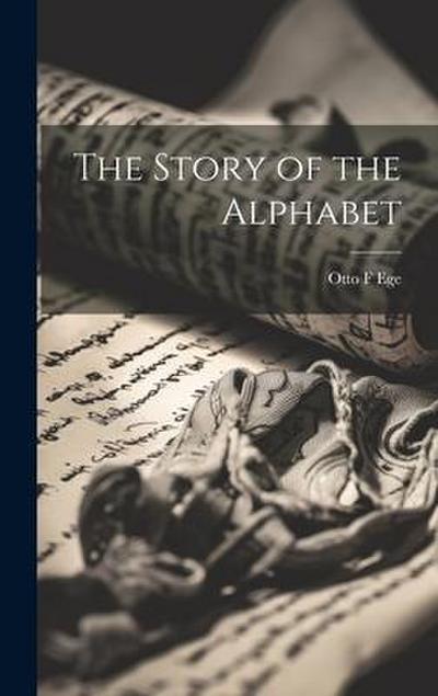 The Story of the Alphabet