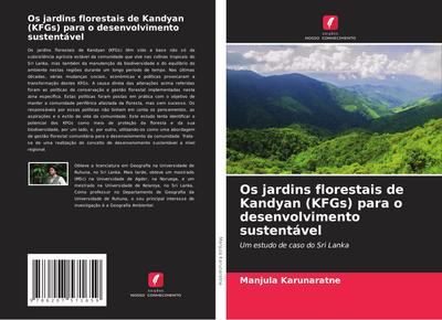 Os jardins florestais de Kandyan (KFGs) para o desenvolvimento sustentável