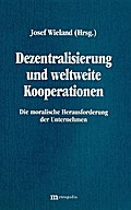 Dezentralisierung und weltweite Kooperationen