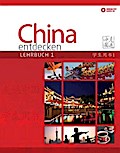 China entdecken - Lehrbuch 1, m. 2 Audio-CD. Bd.1