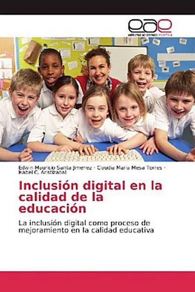 Inclusión digital en la calidad de la educación
