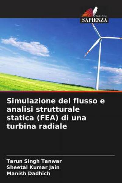 Simulazione del flusso e analisi strutturale statica (FEA) di una turbina radiale