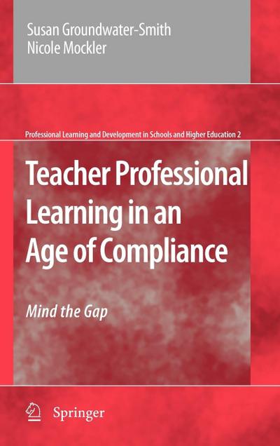 Teacher Professional Learning in an Age of Compliance