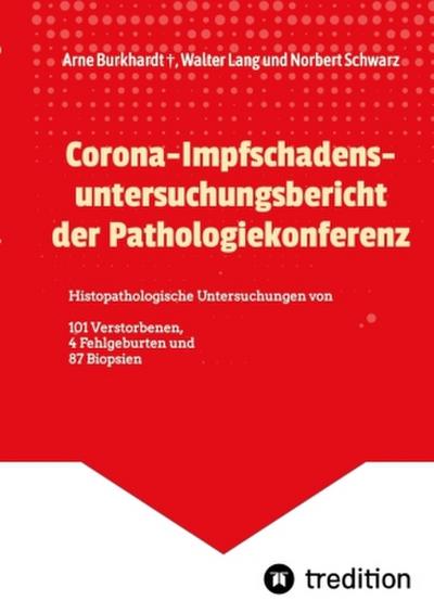 Corona-Impfschadensuntersuchungsbericht der Pathologiekonferenz