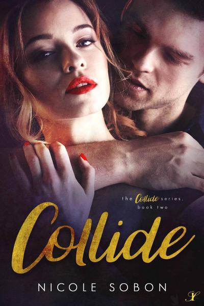 Collide: Episode Two (A Collide Series, #2)