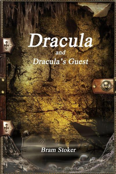 Dracula and Dracula’s Guest