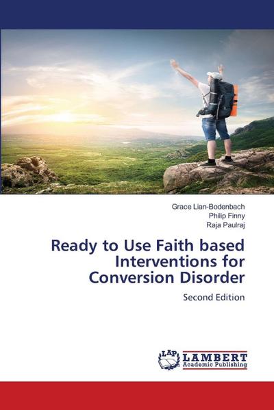 Ready to Use Faith based Interventions for Conversion Disorder