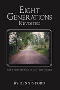 Eight Generations Revisited