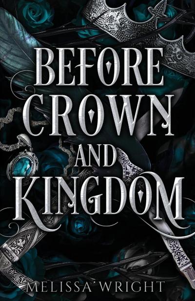 Wright, M: Before Crown and Kingdom