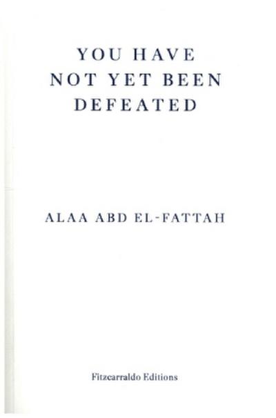 You Have Not Yet Been Defeated