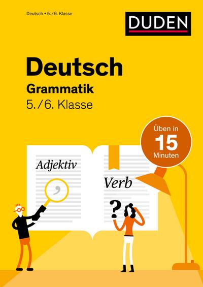 Deutsch in 15 Minuten - Grammatik 5./6. Klasse