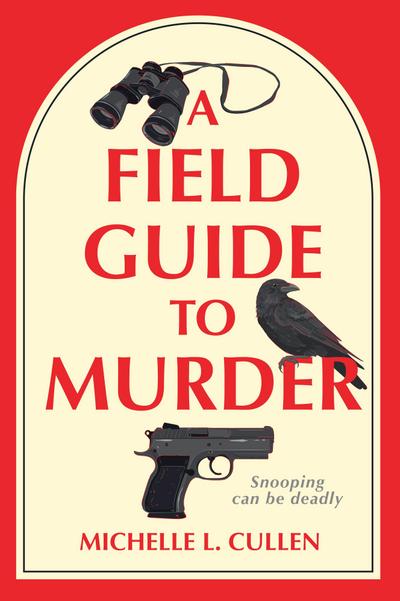 A Field Guide to Murder