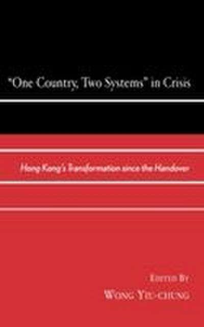 One Country, Two Systems in Crisis
