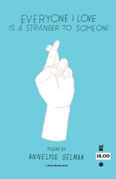 Everyone I Love Is a Stranger to Someone