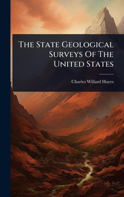 The State Geological Surveys Of The United States
