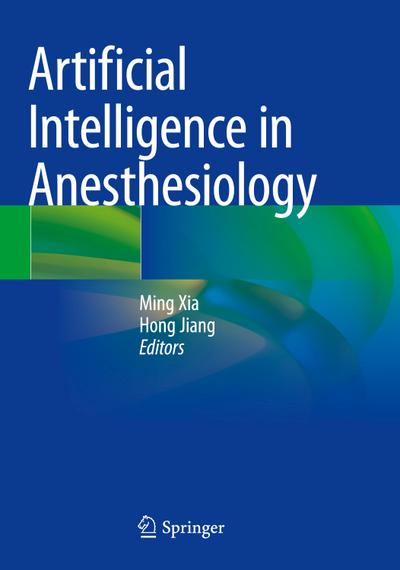 Artificial Intelligence in Anesthesiology