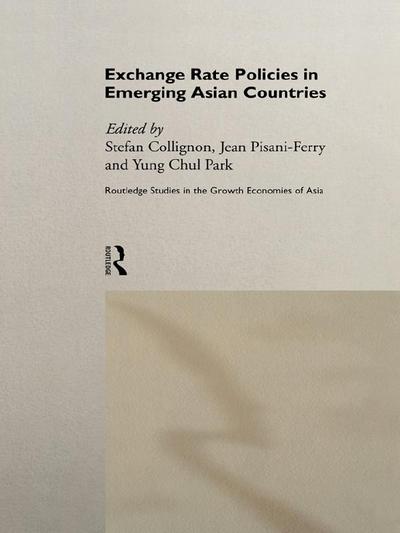 Exchange Rate Policies in Emerging Asian Countries