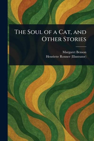 The Soul of a Cat, and Other Stories