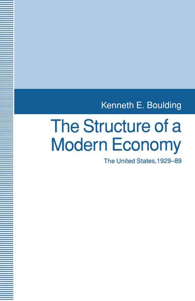 The Structure of a Modern Economy
