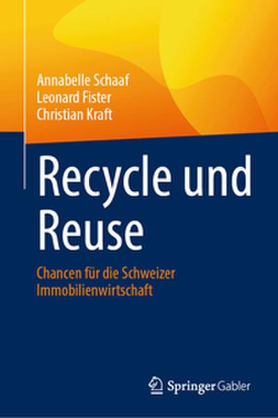 Recycle und Reuse