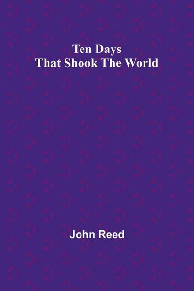 Ten Days That Shook the World