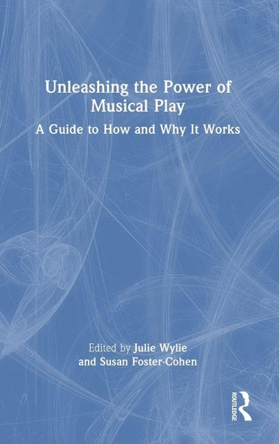 Unleashing the Power of Musical Play