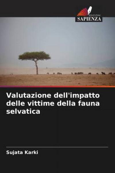 Valutazione dell’impatto delle vittime della fauna selvatica
