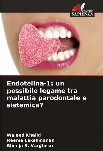 Endotelina-1: un possibile legame tra malattia parodontale e sistemica?