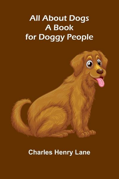All About Dogs