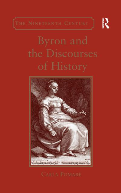 Byron and the Discourses of History