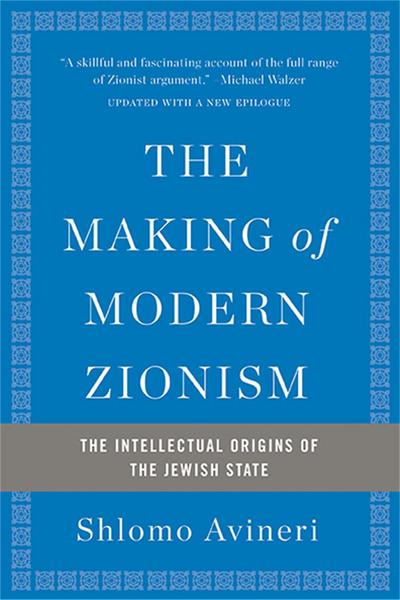 The Making of Modern Zionism