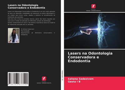 Lasers na Odontologia Conservadora e Endodontia