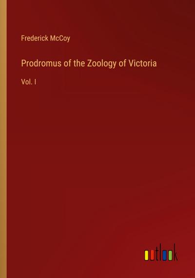 Prodromus of the Zoology of Victoria