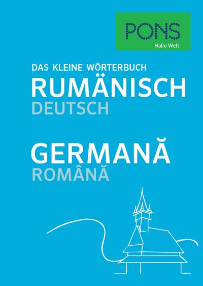 PONS Das kleine Wörterbuch Rumänisch. Rumänisch-Deutsch/Germană-Românesc
