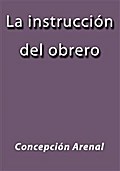 La instrucción del obrero