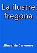 La ilustre fregona