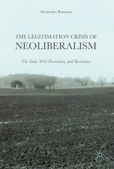 The Legitimation Crisis of Neoliberalism