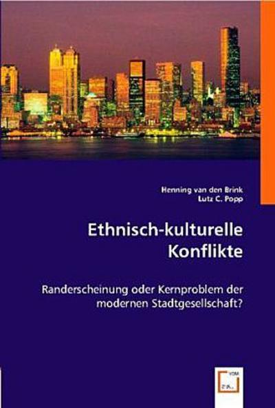 Ethnisch-kulturelle Konflikte