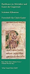 Buchkunst im Mittelalter und Kunst der Gegenwart - Scrinium Kilonense