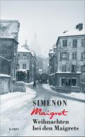 Weihnachten bei den Maigrets von Georges Simenon | Ebook